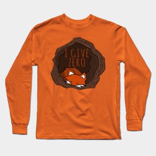 I give zero fox Long Sleeve T-Shirt